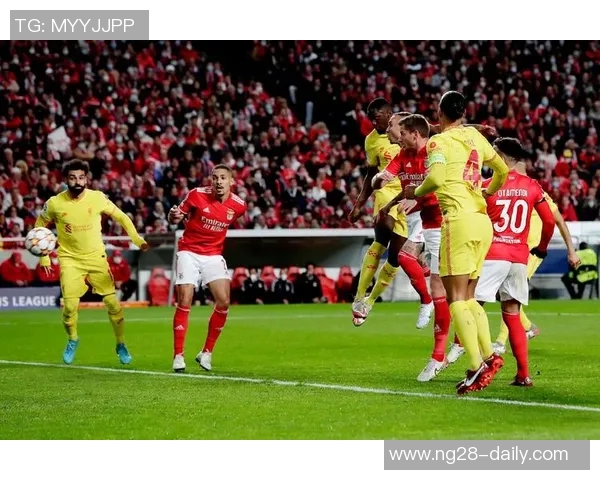 本菲卡战胜利物浦友谊赛精彩回顾全场热情瞬间引发狂欢